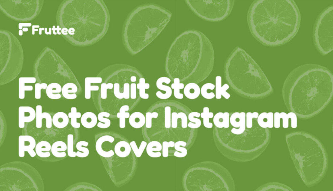 Free-Fruit-Stock-Photos-for-Instagram-Reels-Covers